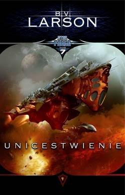 Star Force T.7 Unicestwienie, B.V. Larson