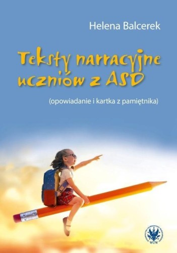 Teksty narracyjne uczniów z ASD, Helena Balcerek