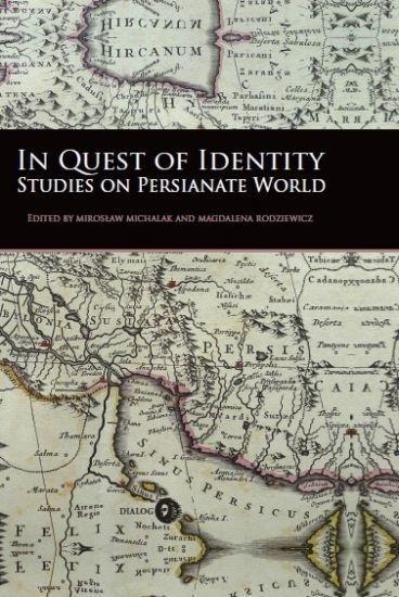 In Quest of Identity. Studies on the Persianate...