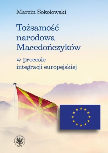 Tożsamość narodowa Macedończyków w procesie...
