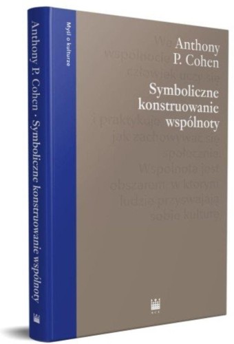 Symboliczne konstruowanie wspólnoty, A.P. Cohen