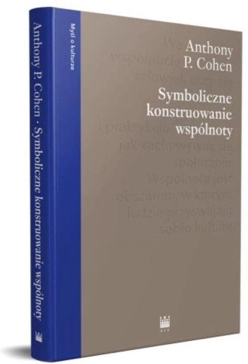 Symboliczne konstruowanie wspólnoty, A.P. Cohen