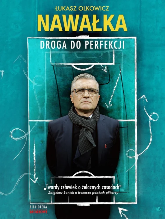 Adam Nawałka. Droga do perfekcji, Łukasz Olkowicz