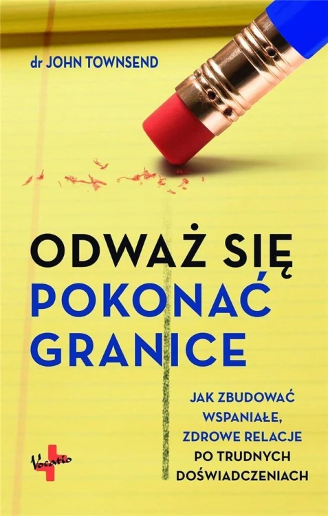 Odważ się pokonać granice, dr John Townsend