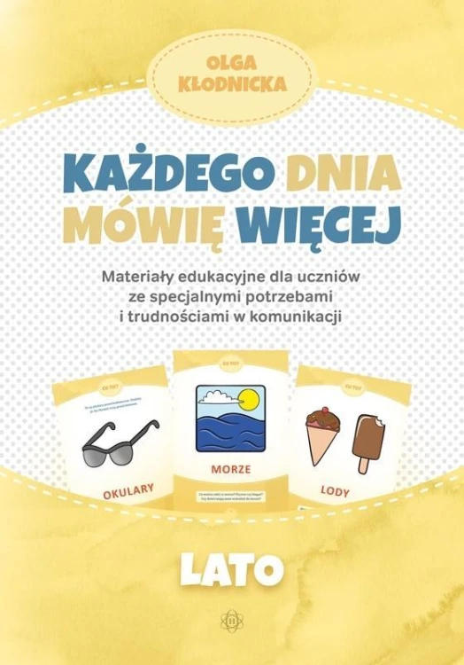Każdego dnia mówię więcej - Lato, Olga Kłodnicka