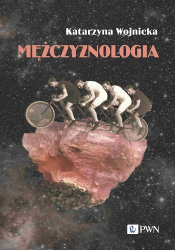 Mężczyznologia, Katarzyna Wojnicka