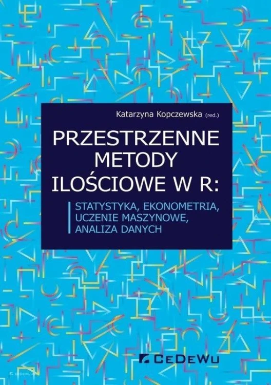Przestrzenne metody ilościowe w R: statystyka...
