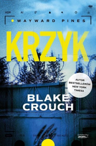 Krzyk, Blake Crouch