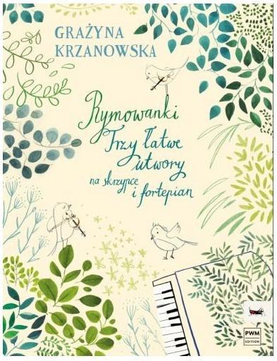 Rymowanki. Trzy łatwe utwory na skrzypce i...