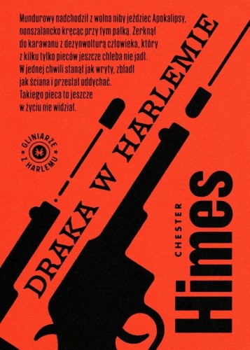 Draka w Harlemie, Chester Himes