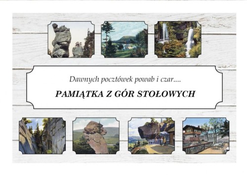 Pamiątka z Gór Stołowych. Dawnych pocztówek...