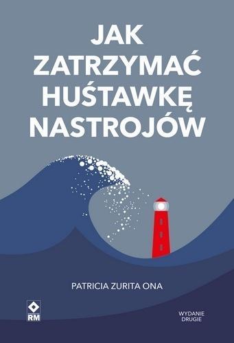 Jak zatrzymać huśtawkę nastrojów