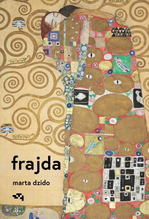Frajda, Marta Dzido