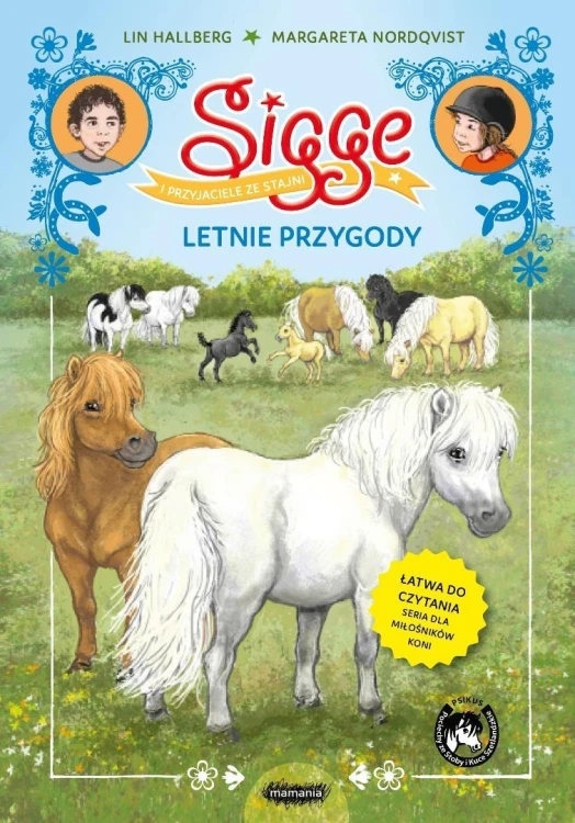 Sigge i przyjaciele ze stajni. Letnie przygody