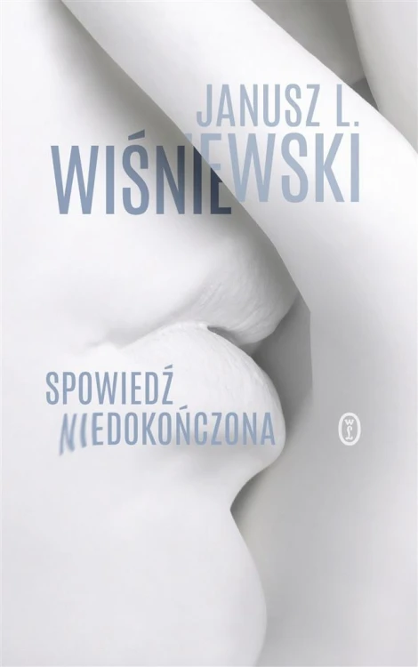 Spowiedź niedokończona, Janusz Leon Wiśniewski