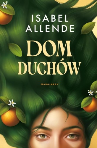 Dom duchów, Isabel Allende