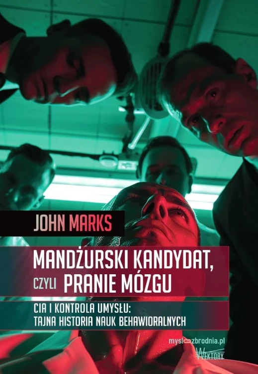 Mandżurski kandydat, czyli pranie mózgu