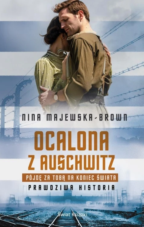 Ocalona z Auschwitz. Pójdę za Tobą na... pocket