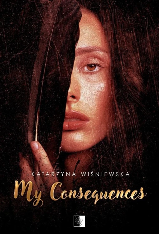 My Consequences, Katarzyna Wiśniewska