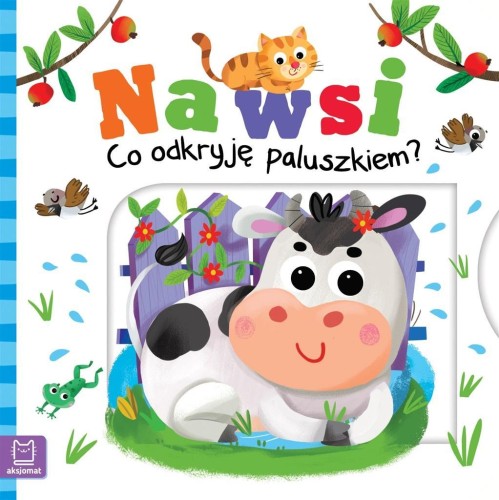 Na wsi. Co odkryję paluszkiem?, Grażyna Wasilewicz