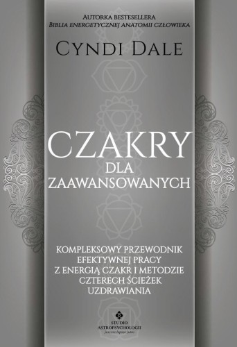 Czakry dla zaawansowanych, Cyndi Dale