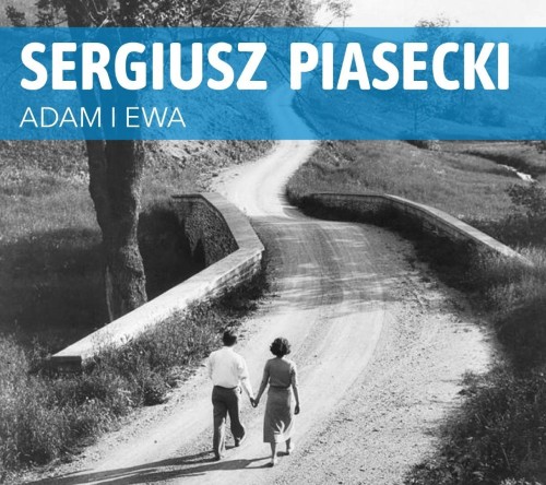Adam i Ewa Audiobook, Sergiusz Piasecki