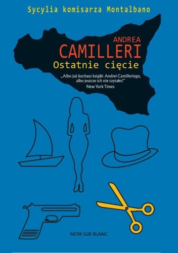 Ostatnie cięcie, Andrea Camilleri
