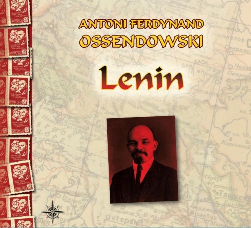 Lenin audiobook, Antoni Ferdynand Ossendowski