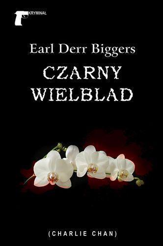 Czarny wielbłąd, Earl Derr Biggers