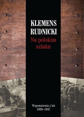 Na polskim szlaku BR, Klemens Rudnicki