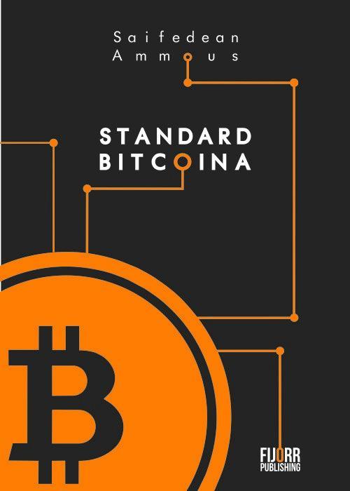 Standard Bitcoina, Saifedean Ammous