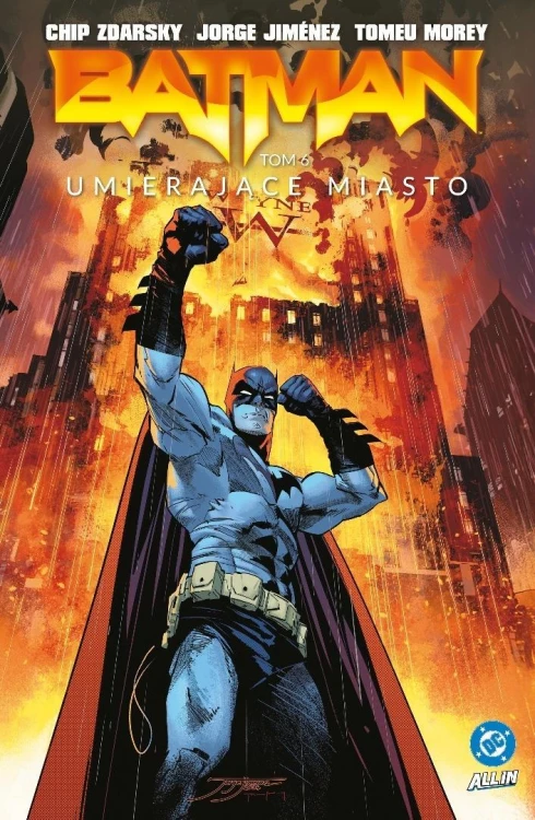 Batman T.6 Umierające miasto