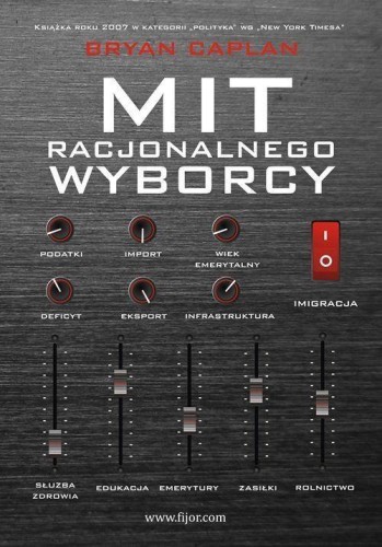 Mit racjonalnego wyborcy, Caplan Bryan