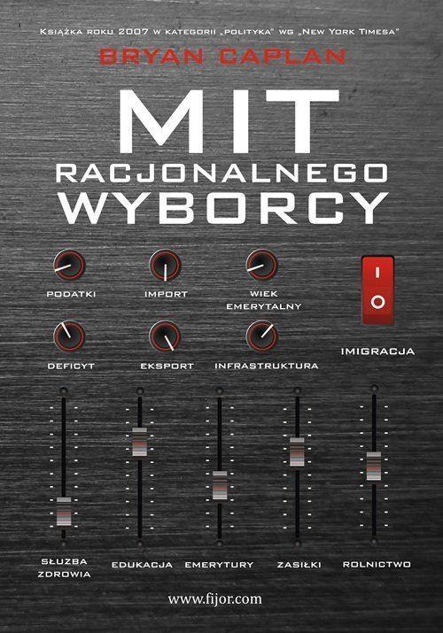 Mit racjonalnego wyborcy, Caplan Bryan