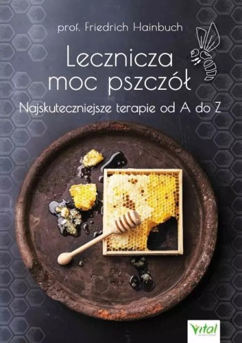 Lecznicza moc pszczół, Friedrich Hainbuch