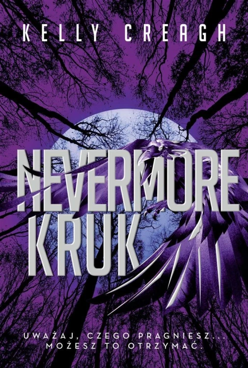 Nevermore T.1 Kruk, Kelly Creagh, Jacek Drewnowski