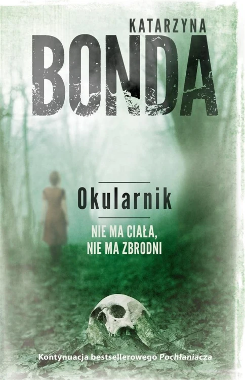 Okularnik w.2, Katarzyna Bonda
