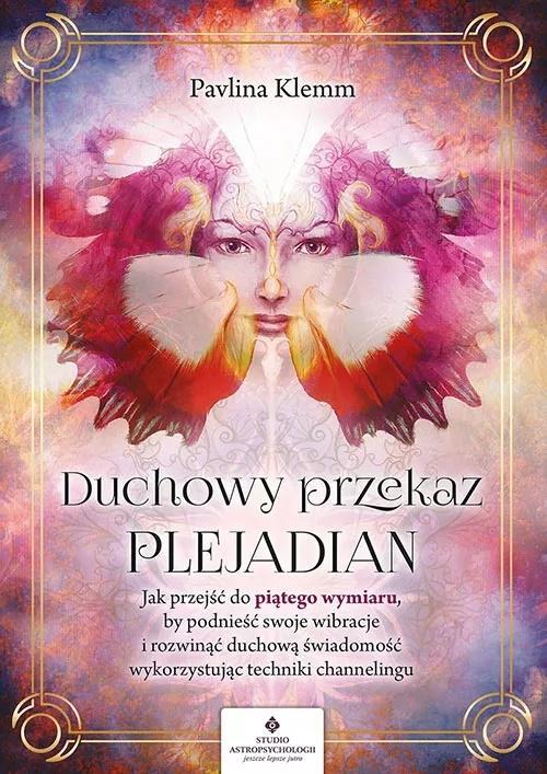Duchowy przekaz Plejadian, Pavlina Klemm