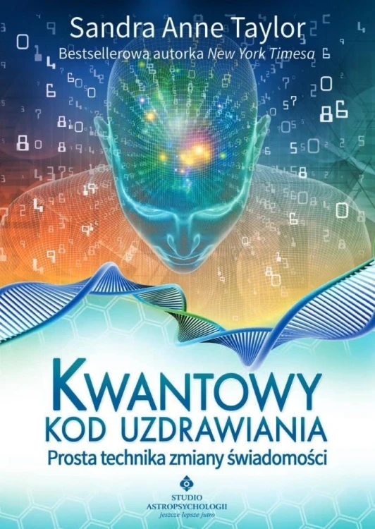 Kwantowy kod uzdrawiania, Sandra Anne Taylor