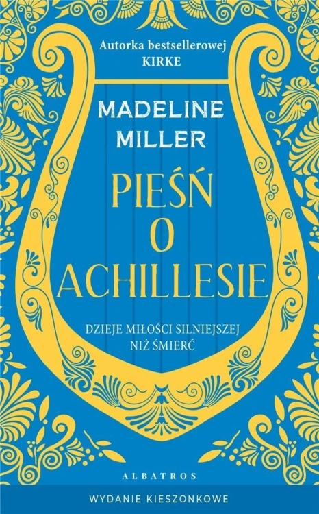 Pieśń o Achillesie pocket, Madeline Miller