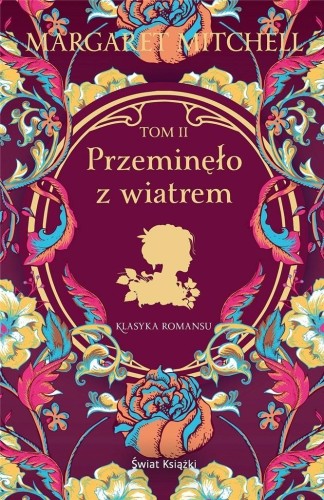 Przeminęło z wiatrem T.2, Margaret Mitchell