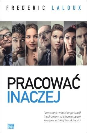 Pracować inaczej, Frederic Laloux