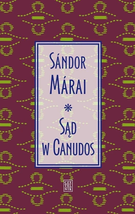 Sąd w Canudos, Sandor Marai