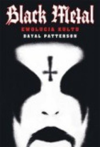 Black Metal: Ewolucja kultu, Dayal Patterson