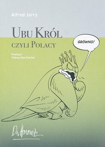 Ubu Król czyli Polacy, Alfred Jarry