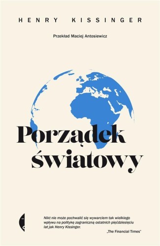 Porządek światowy w.3, Henry Kissinger
