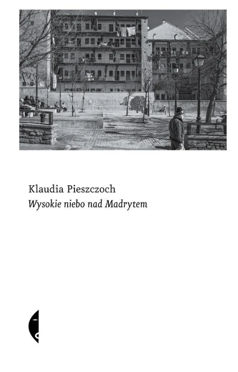 Wysokie niebo nad Madrytem, Klaudia Pieszczoch