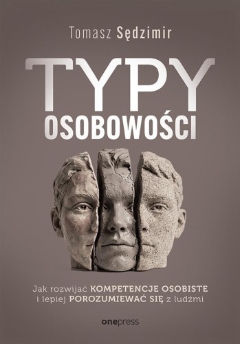 Typy osobowości. Jak rozwijać kompetencje...