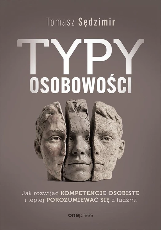 Typy osobowości. Jak rozwijać kompetencje...