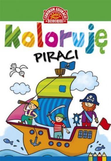 Koloruję. Piraci, praca zbiorowa